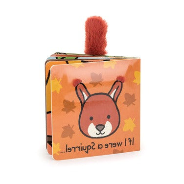 If I Were a Squirrel Board Book