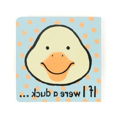 If I Were A Duck Board Book